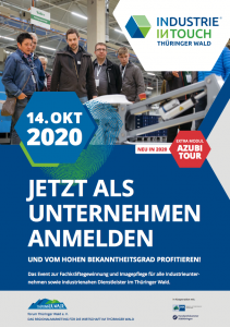 Text auf Flyer: "INDUSTRIE INTOUCH Thüringer Wald – 14. Oktober 2020 – Neu in 2020: Extra Modul Azubi Tour – Jetzt als Unternehmen anmelden und vom hohen bekanntheitsgrad profitieren! Das Event zur Fachkräftegewinnung und Imagepflege für alle Industrieunternehmen, sowie industrienahen Dienstleister im Thüringer Wald"